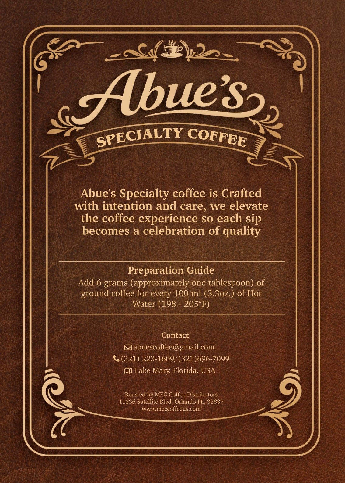 Abue’s specialty coffee. Rita’s Blend